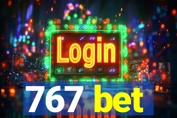 767 bet